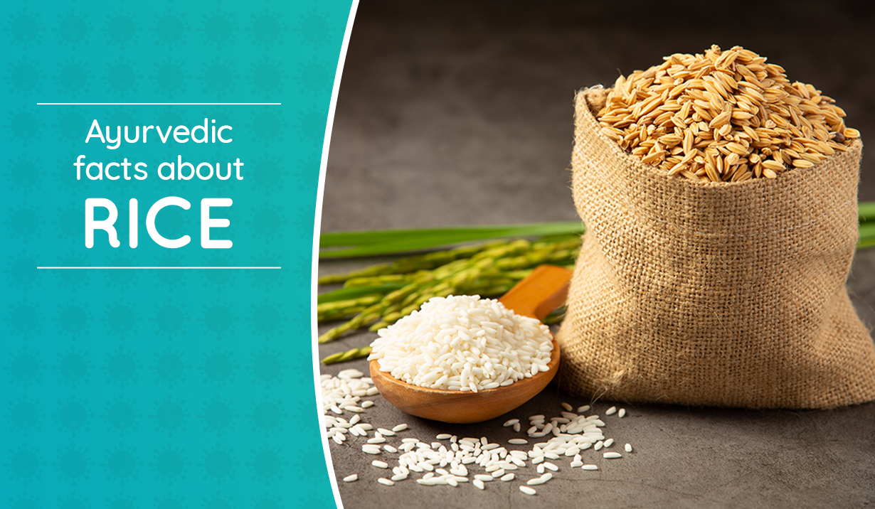 Ayurvedic Facts About Rice Aayush Bharat Blog