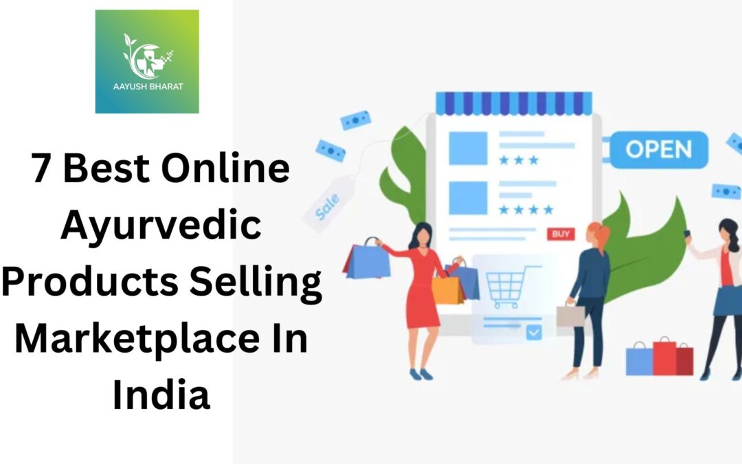 7 Best Online Ayurvedic Products Selling Marketplace In India