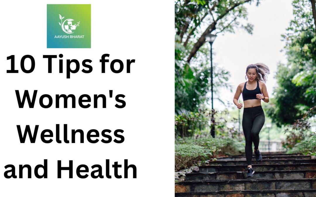 10 Tips for Women’s Wellness and Health
