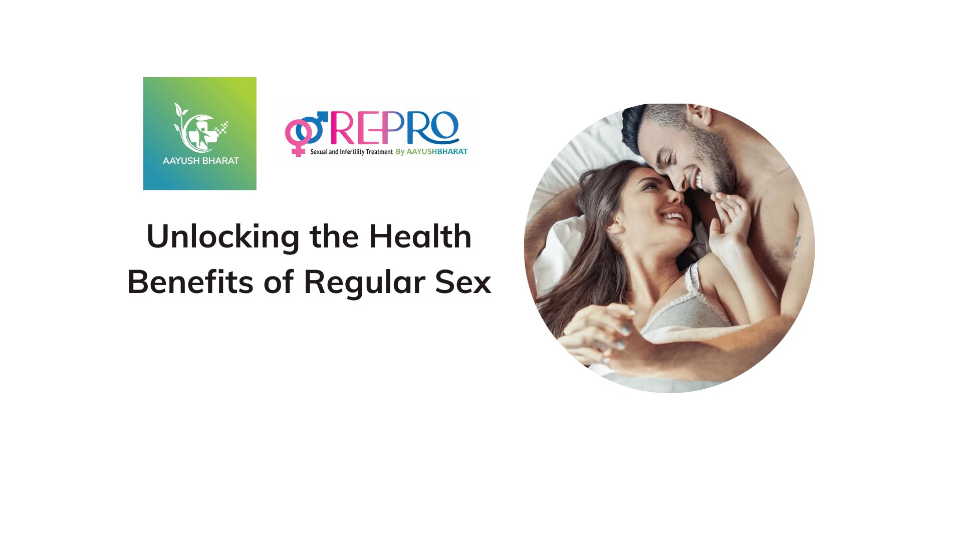 Unlocking The Health Benefits Of Regular Sex Aayush Bharat Blog