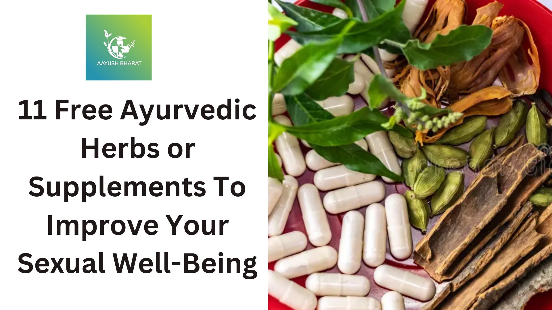 11 Ayurvedic Herbs or Supplements To Improve Your Sexual Well