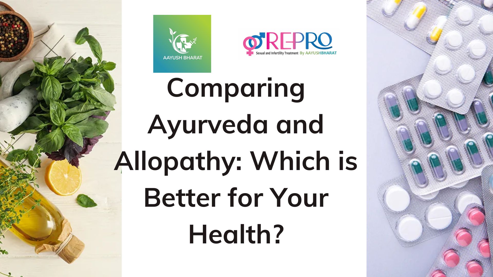 Ayurveda and Allopathy